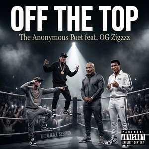Off The Top feat O.G. ZigZzz