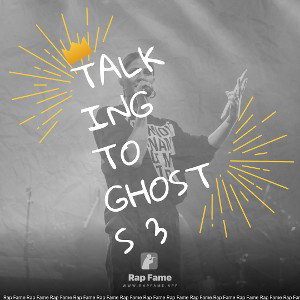 Talking to Ghosts 3