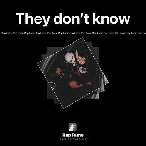 They don’t know 