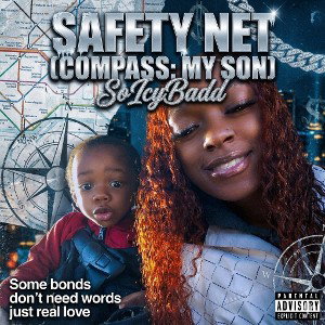 Safety Net (compass:My Son)-SoIcyBadd 