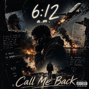 it’s  6:12 am CALL ME BACK