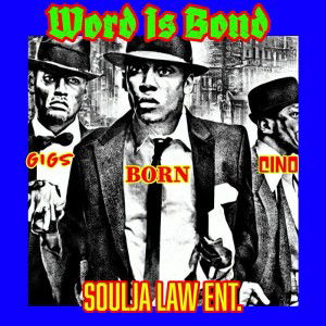 Word is Bond       