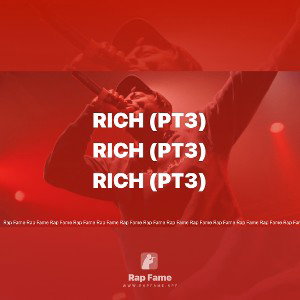 rich (pt3)