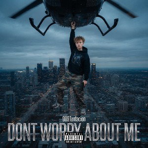 dont worry about me
