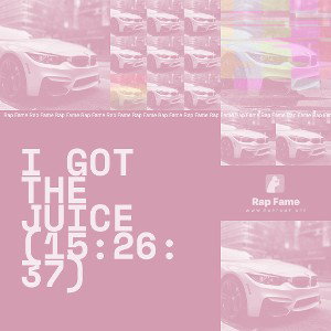 I got the Juice (15:26:37) (Bass Boost)