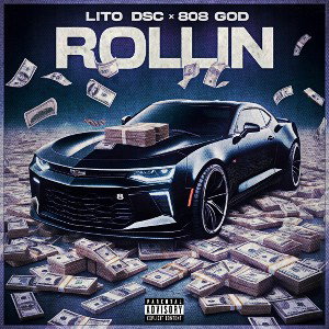 ROLLIN (PROD. 808GOD)