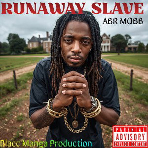 Run Away Slave (FT. Blacc Cza)