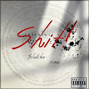 Slick Boi - Trap Shit (ft.YNZO)