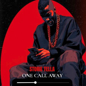 ONE CALL AWAY