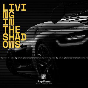 living in the shadows