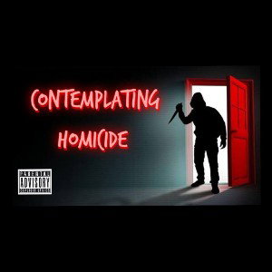 Contemplating homicide 