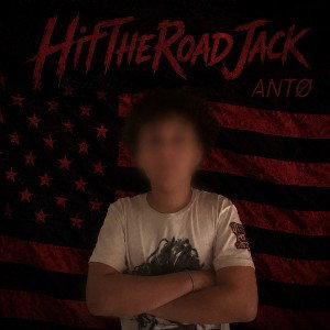 HittheRoadJack - ANTØ (ft. IsoAz