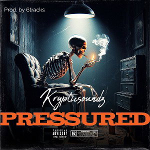 Pressured (Prod. by 6tracks)