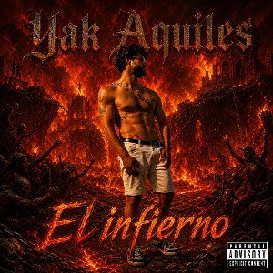 YAK AQUILES - EL INFIERNO 