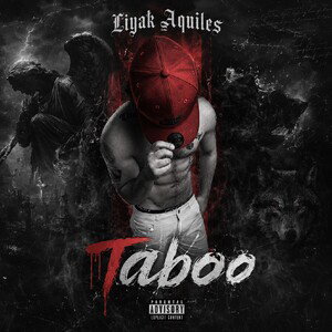 Liyak Aquiles - TABOO