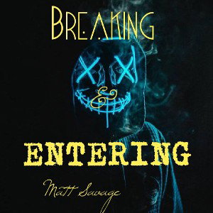 Breaking and Entering 