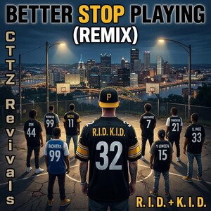 Better Stop Playing(remix)