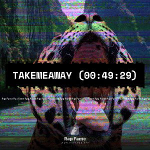 TakeMeAway (00:49:29)