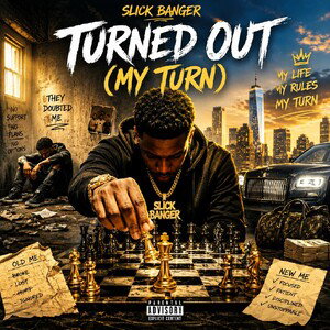 Turned Out (My Turn)