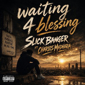Waiting 4 A Blessing 