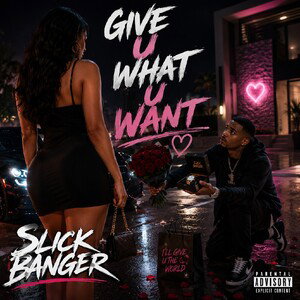 Give u what u want
