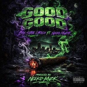 Box-State Lyrico  - Good Good Ft Neeko Muzik