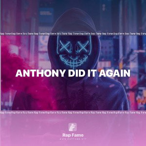 ANTHONY DID IT AGAIN