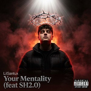 Your Mentality (feat SH2.0)