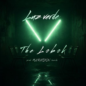 Luz verde // The lobok