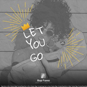 Let you go