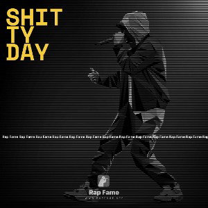 shitty day