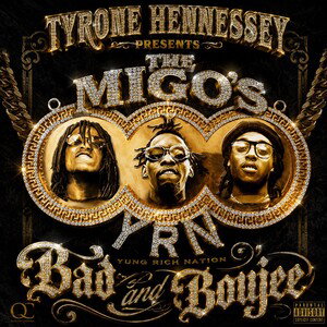 The Migo’s-Bad and Boujee-