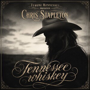 chris-stapleton-tennessee-whiskey-