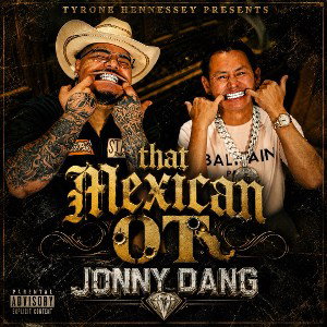-that-mexican-ot-johnny-dang--