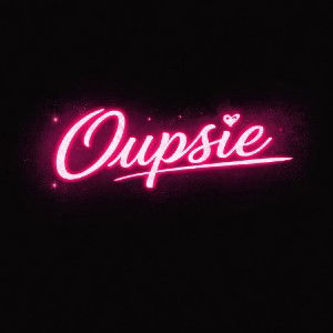 Oupsie 💋