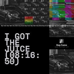 I got the Juice (08:16:50)