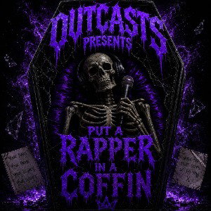 put a rapper in a coffin (cypher)