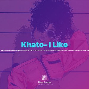 Khato- I Like 