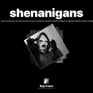 shenanigans