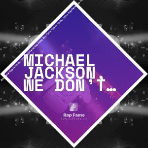 Michael Jackson, we don’t judge
