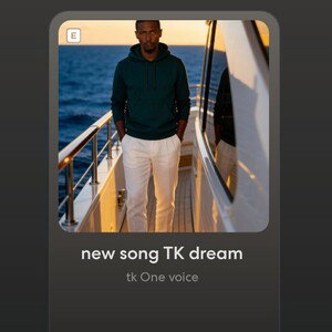 new song TK dream 