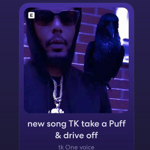 new song TK kake a Puff - drive off 