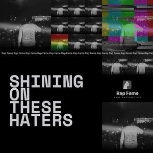 shining on these haters