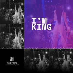 I’m king