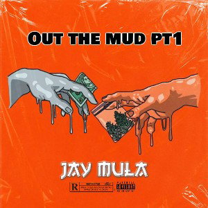Jay mula - out the mud pt1
