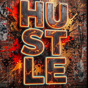 hustle to survive 