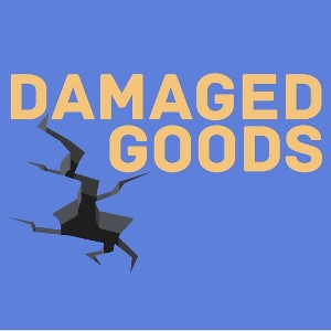 damaged goods. OY .L