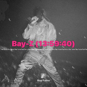 Bay-Z (13:59:40)