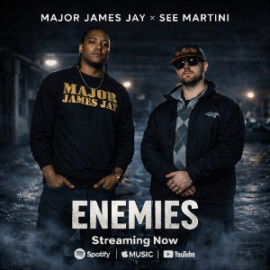 Enemies Ft. Major James Jay