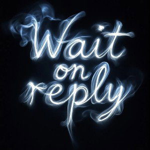 Wait on reply